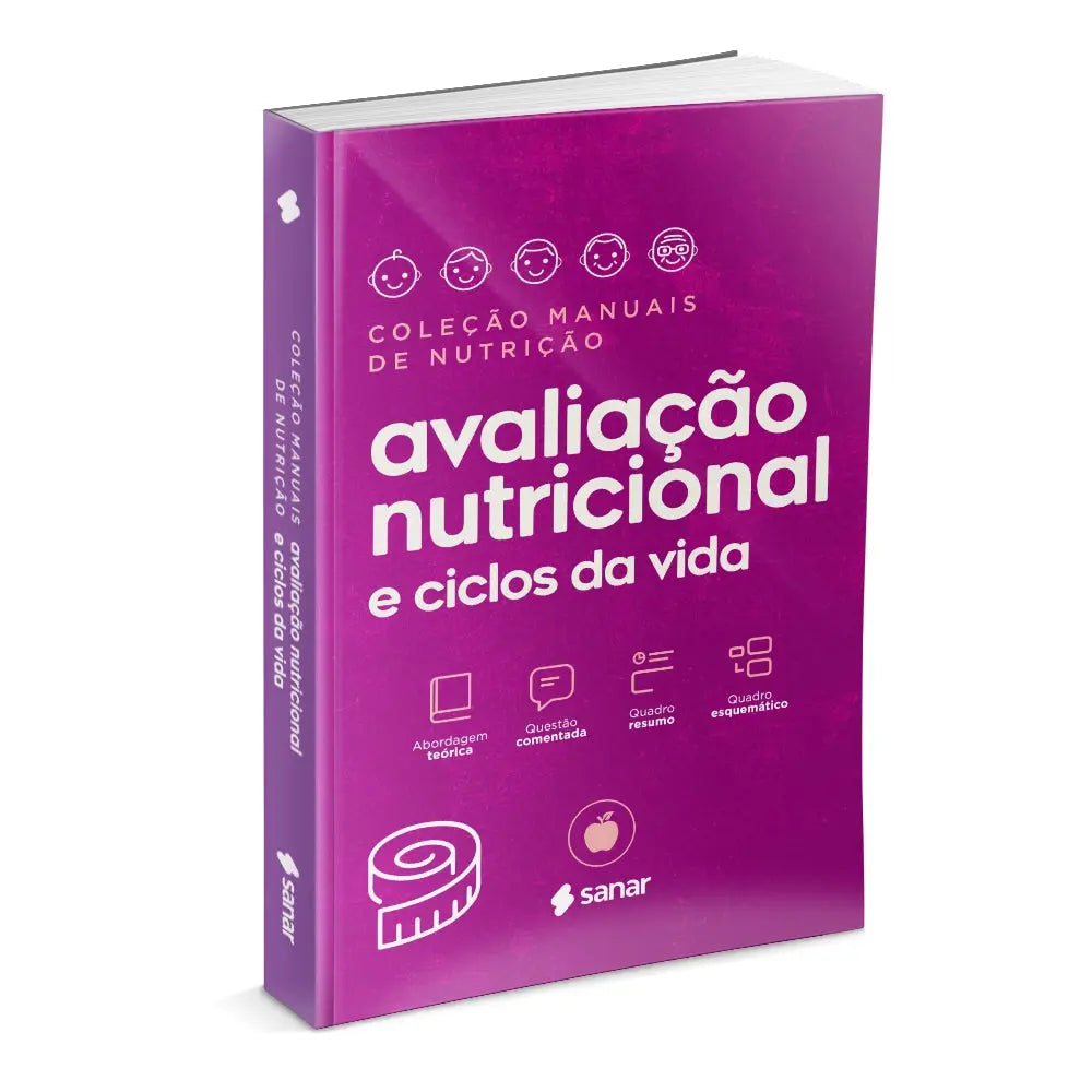 Imagem do livro Avaliação Nutricional e Ciclos da Vida (3ª Edição) Coleção Manuais da Nutrição - Volume 2