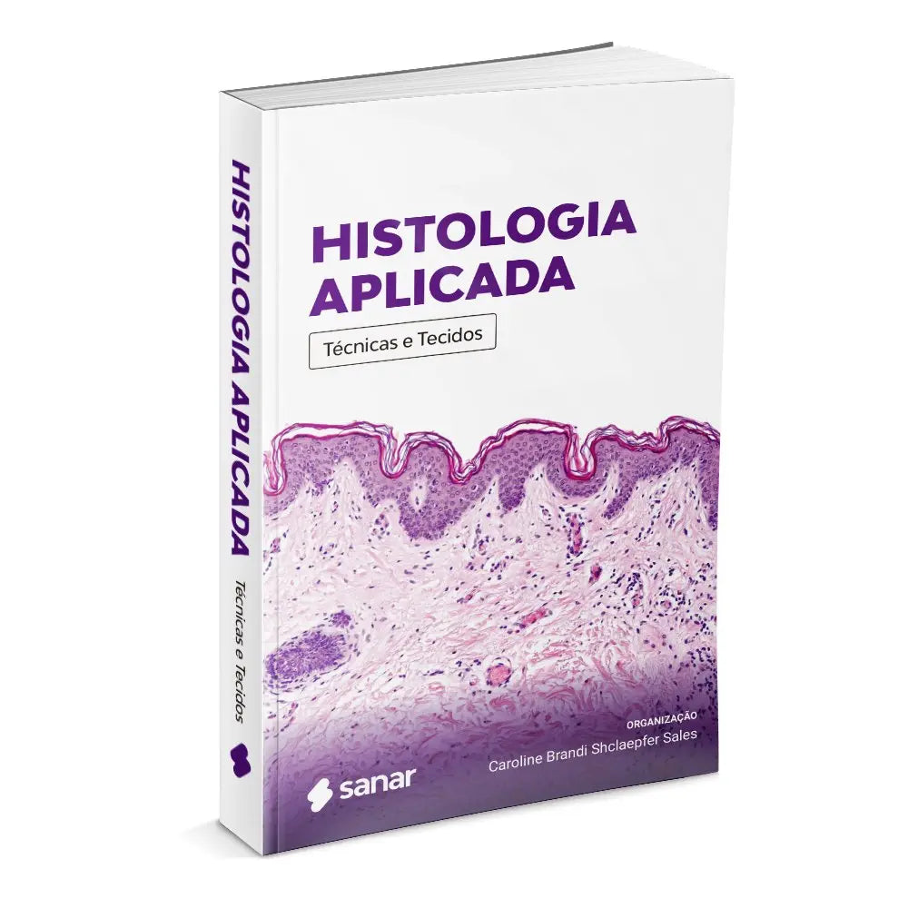 Imagem do livro Histologia Aplicada - Técnicas e Tecidos