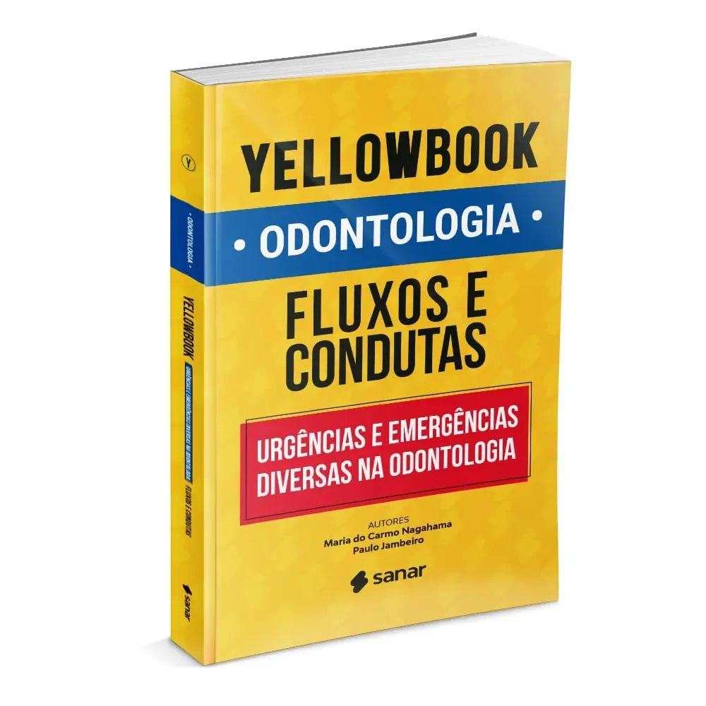 Imagem do livro Yellowbook Odontologia: Fluxos e Condutas em Urgências e Emergências Diversas na Odontologia