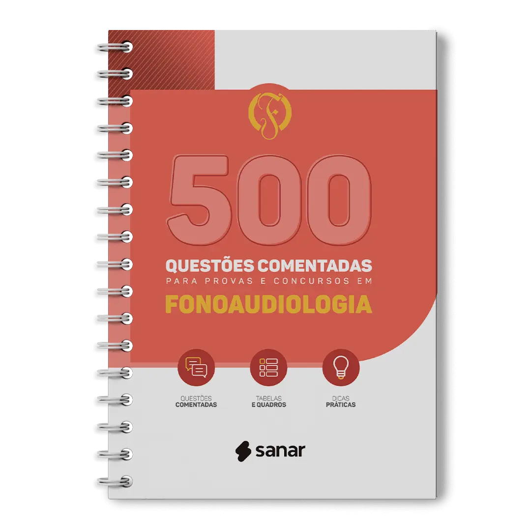 Imagem do livro LANÇAMENTO: 500 Questões Comentadas para Provas e Concursos em Fonoaudiologia