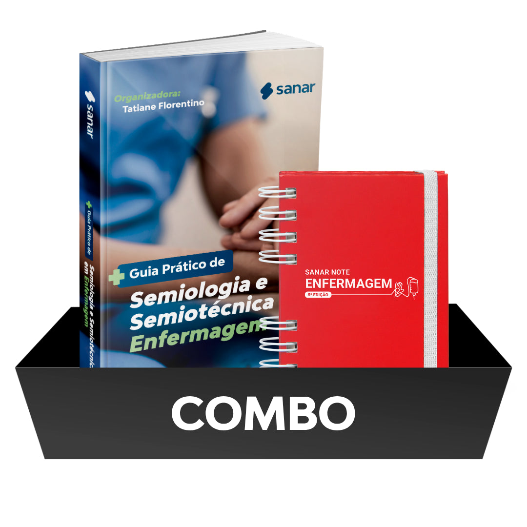 Combo: Guia Prático de Semiologia Semiotécnica em Enfermagem + Sanar Note Enfermagem (5ª Edição)