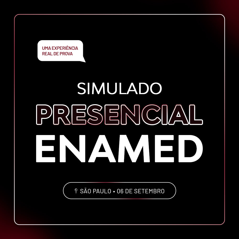 Simulado Presencial ENAMED - 06/09
